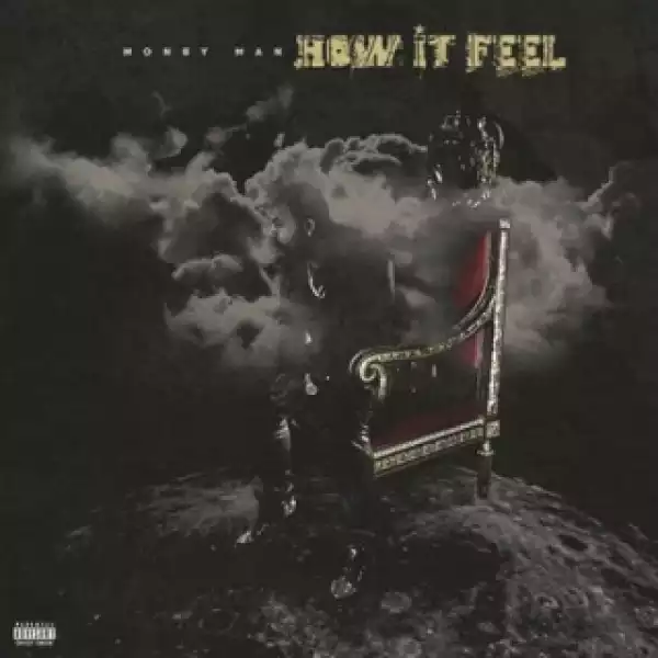 Instrumental: Money Man - How It Feel (Produced By CamGotHits)